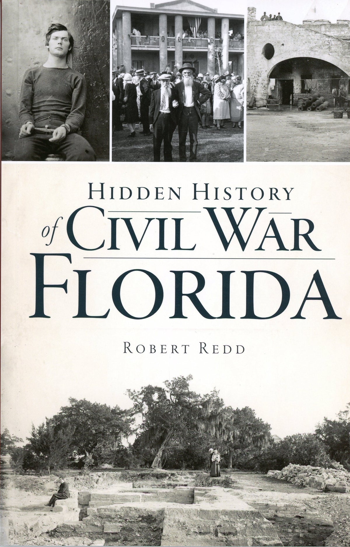 Hidden History of Civil War Florida