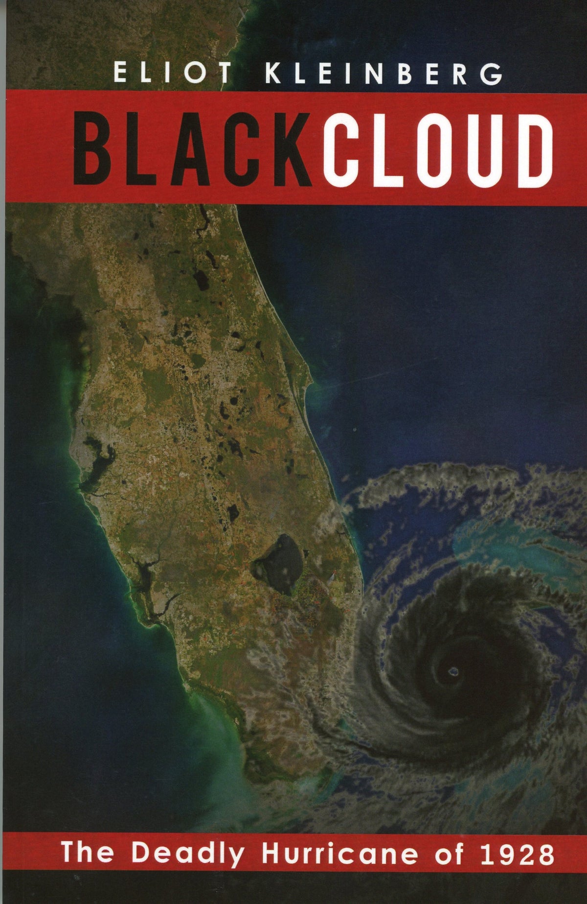 Black Cloud: The Deadly Hurricane of 1928