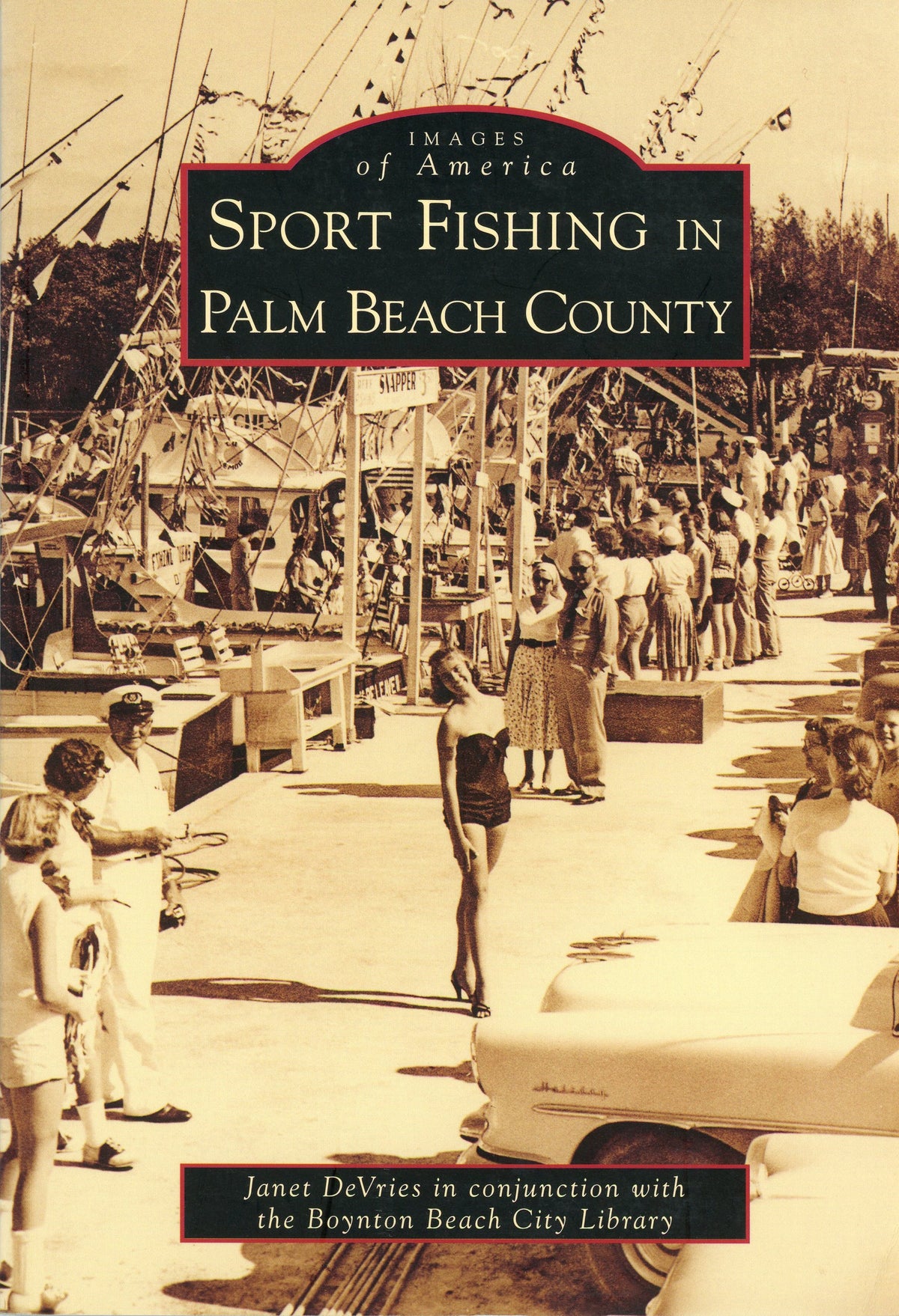 Images of America: Sport Fishing in Palm Beach County