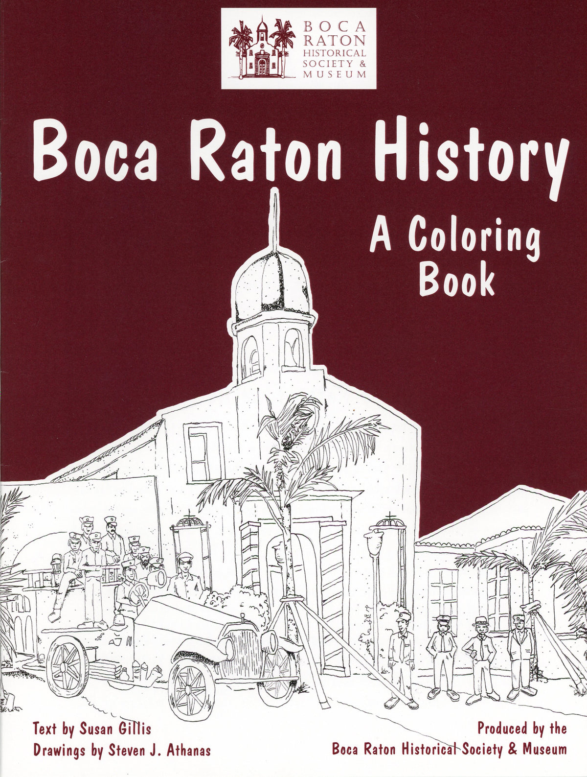 Boca Raton History: A Coloring Book