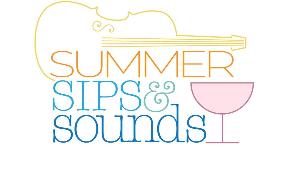 Summer Sips & Sounds 2024